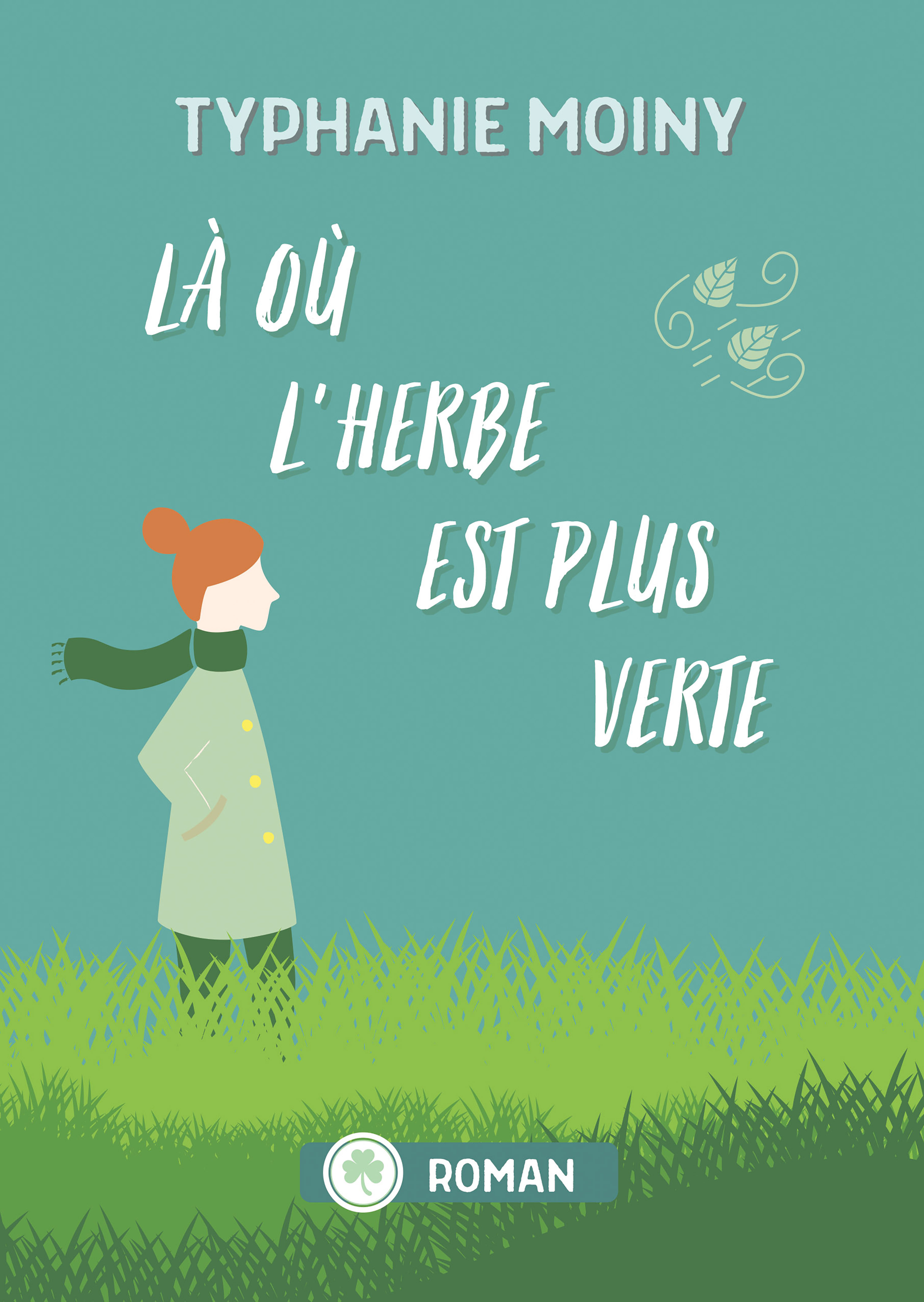 Là où l'herbe est plus verte