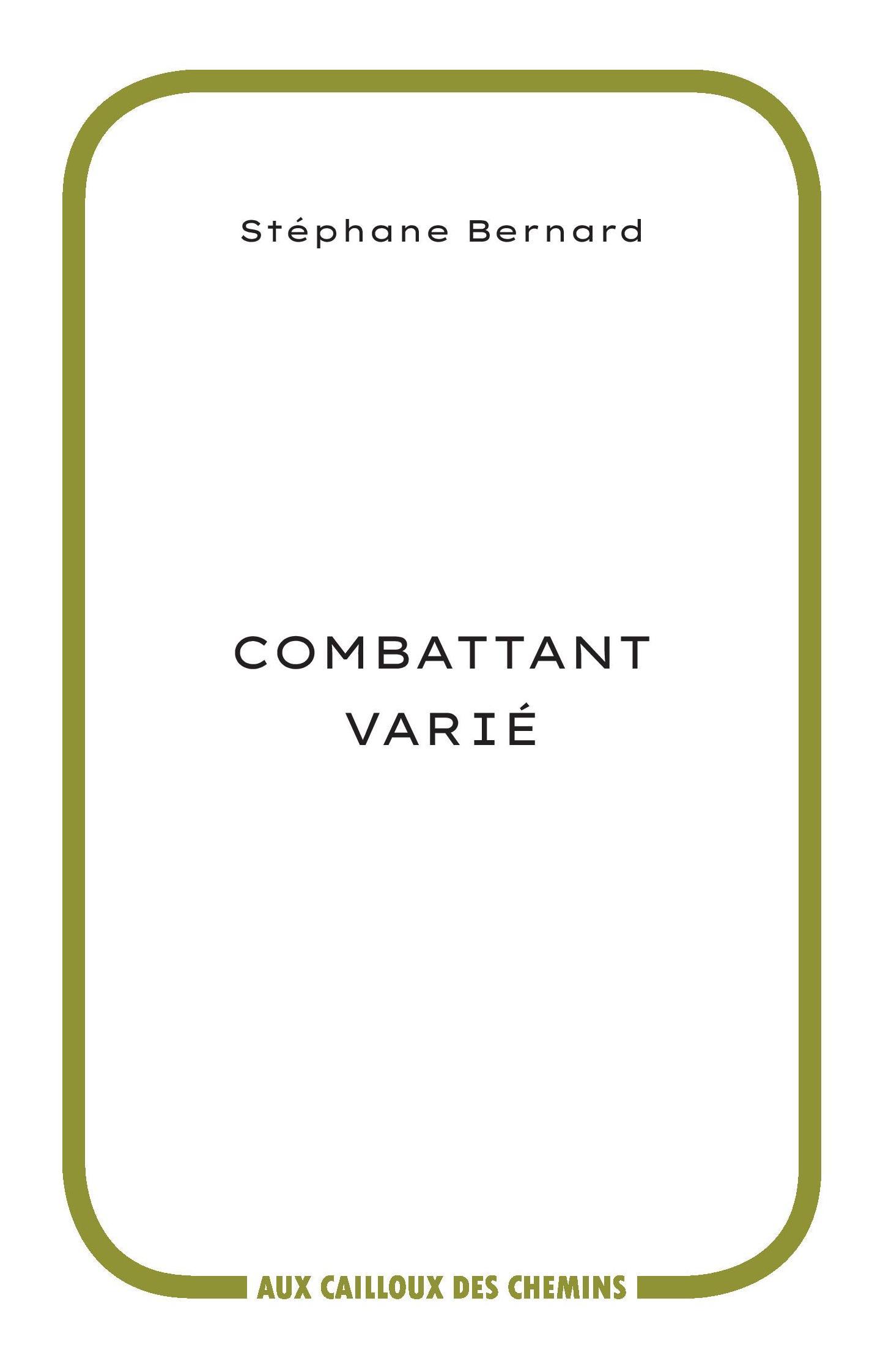 Combattant varié