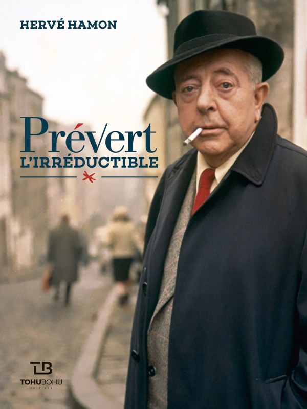 Prevert l'irreductible