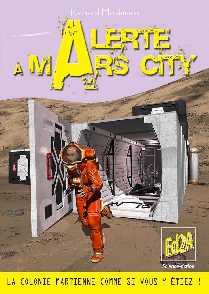 Alerte à Mars City - La colonie Martienne comme si vous y étiez !