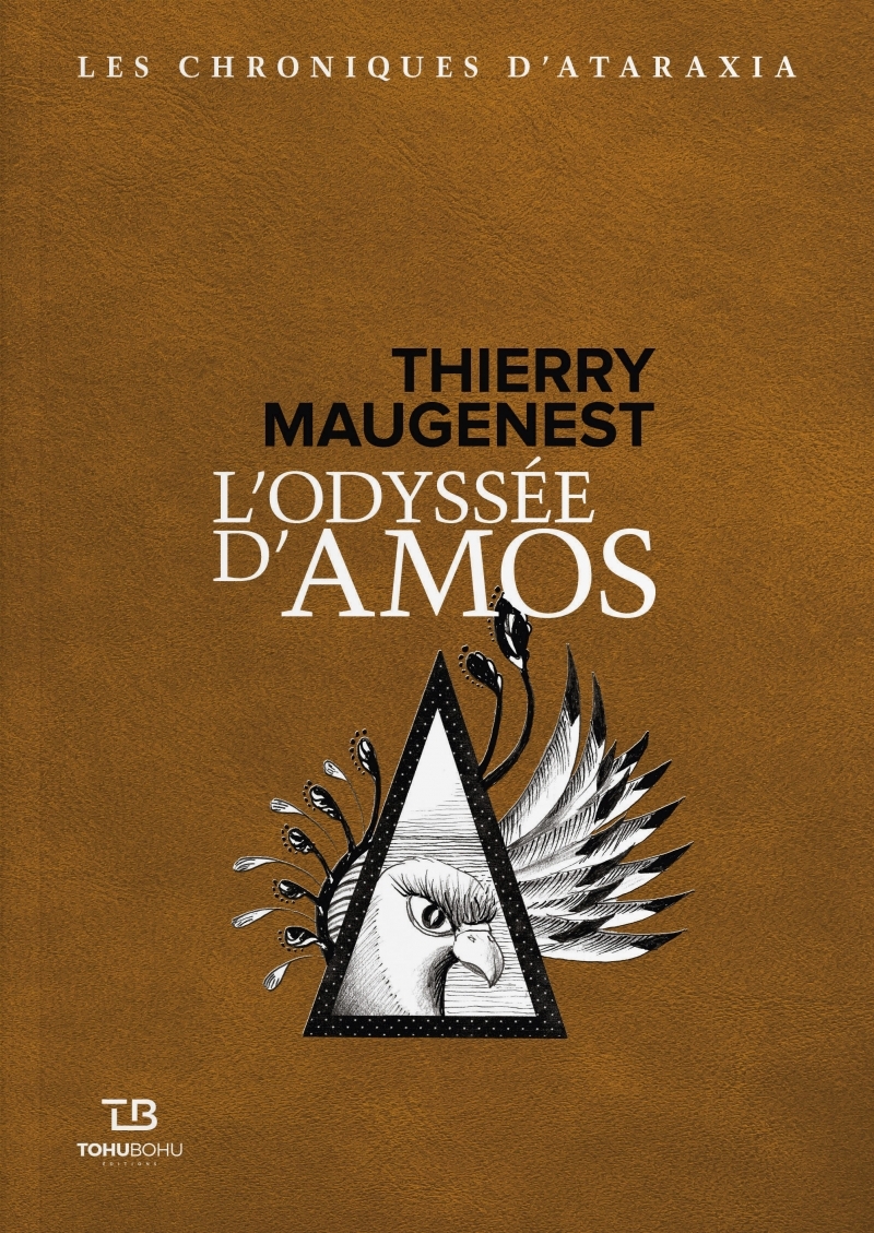 LES CHRONIQUES D-ATARAXIA - L-ODYSSEE D-AMO S