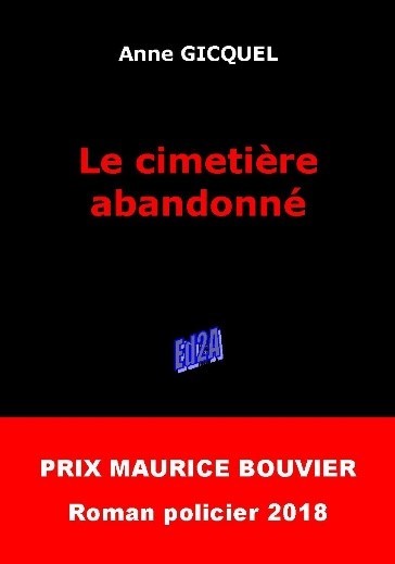 La cimetière abandonné - Prix Maurice Bouvier 2018