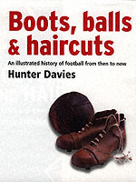 Boots, Balls And Haircuts