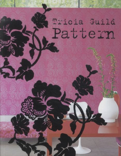 Tricia Guild: Patterns