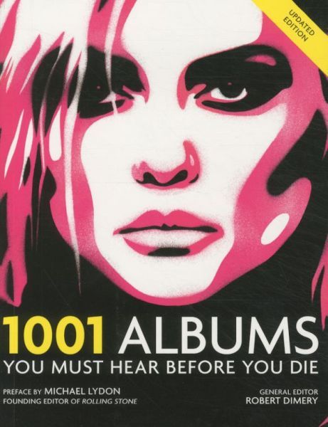 1001 ALBUMS: YOU MUST HEAR BEFORE YOU DIE
