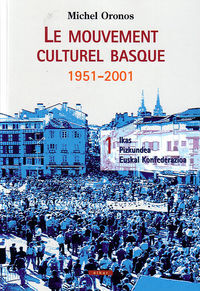Le mouvement culturel basque, 1951-2001
