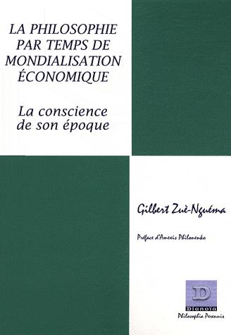 La philosophie par temps de mondialisation économique