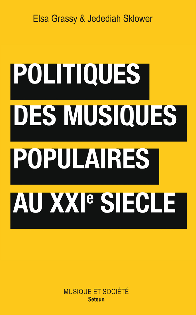 Politiques des musiques populaires au XXIe siècle
