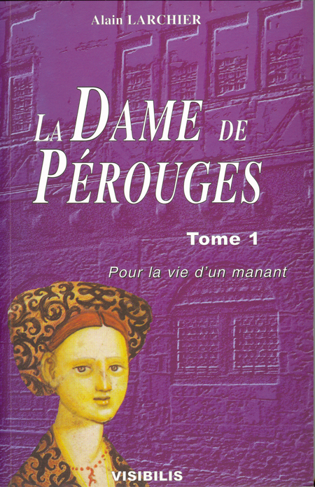 LA DAME DE PEROUGES T1