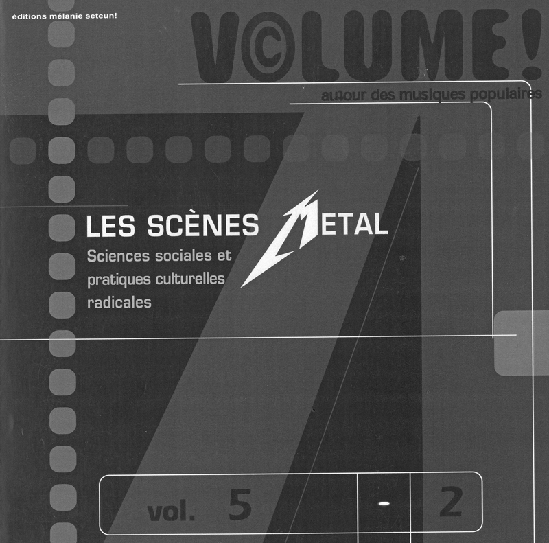 Volume! La revue des musiques populaires "Les scènes métal" vol. 5.2 (2010)