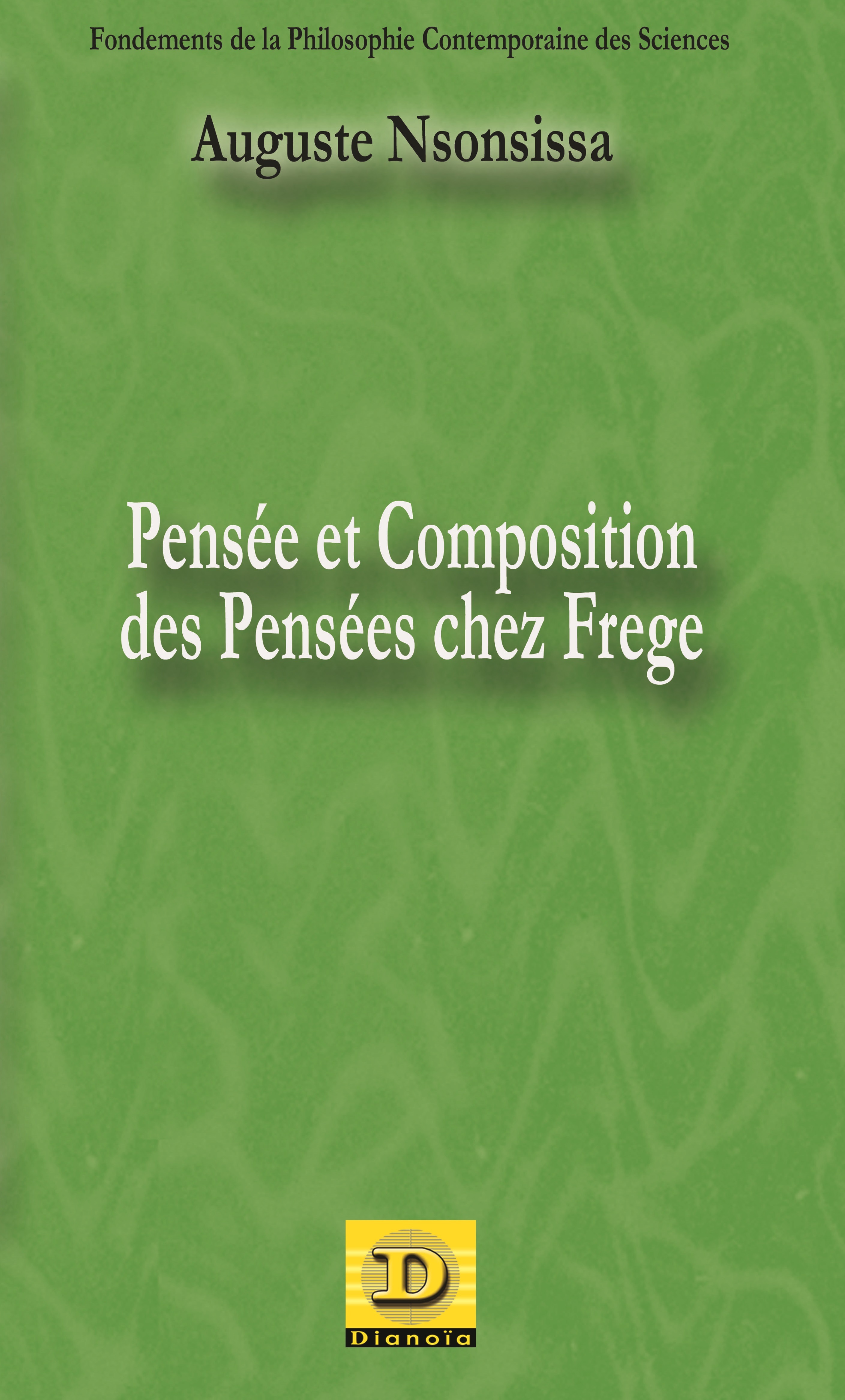 Pensée et Composition des Pensées chez Frege