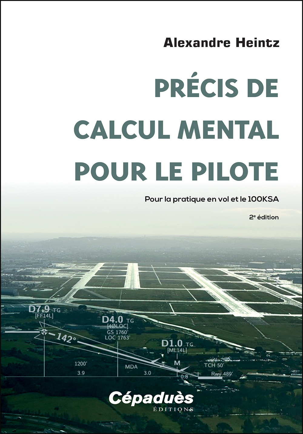 Précis de calcul mental pour le pilote - 2e édition