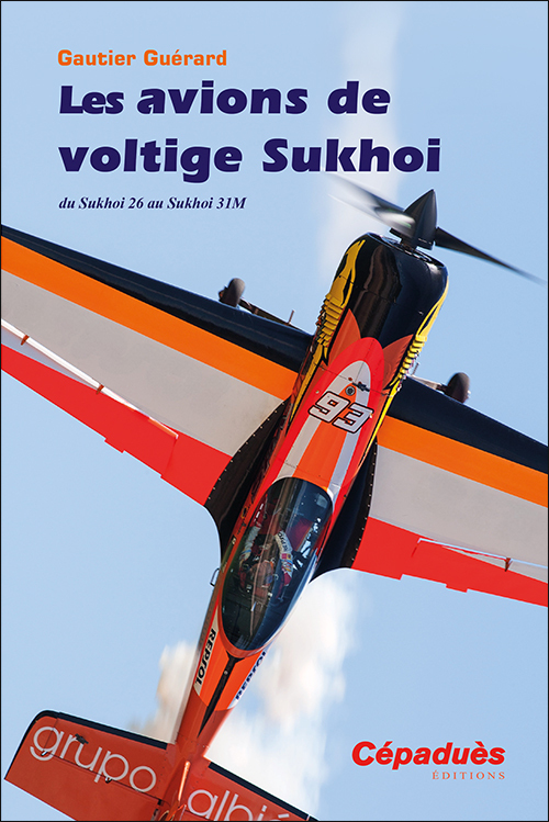 Les avions de voltige Sukhoi