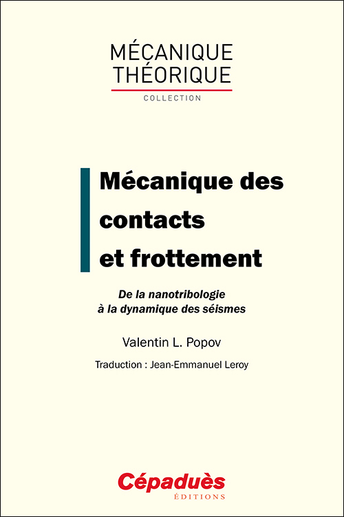 Mécanique des contacts et frottement