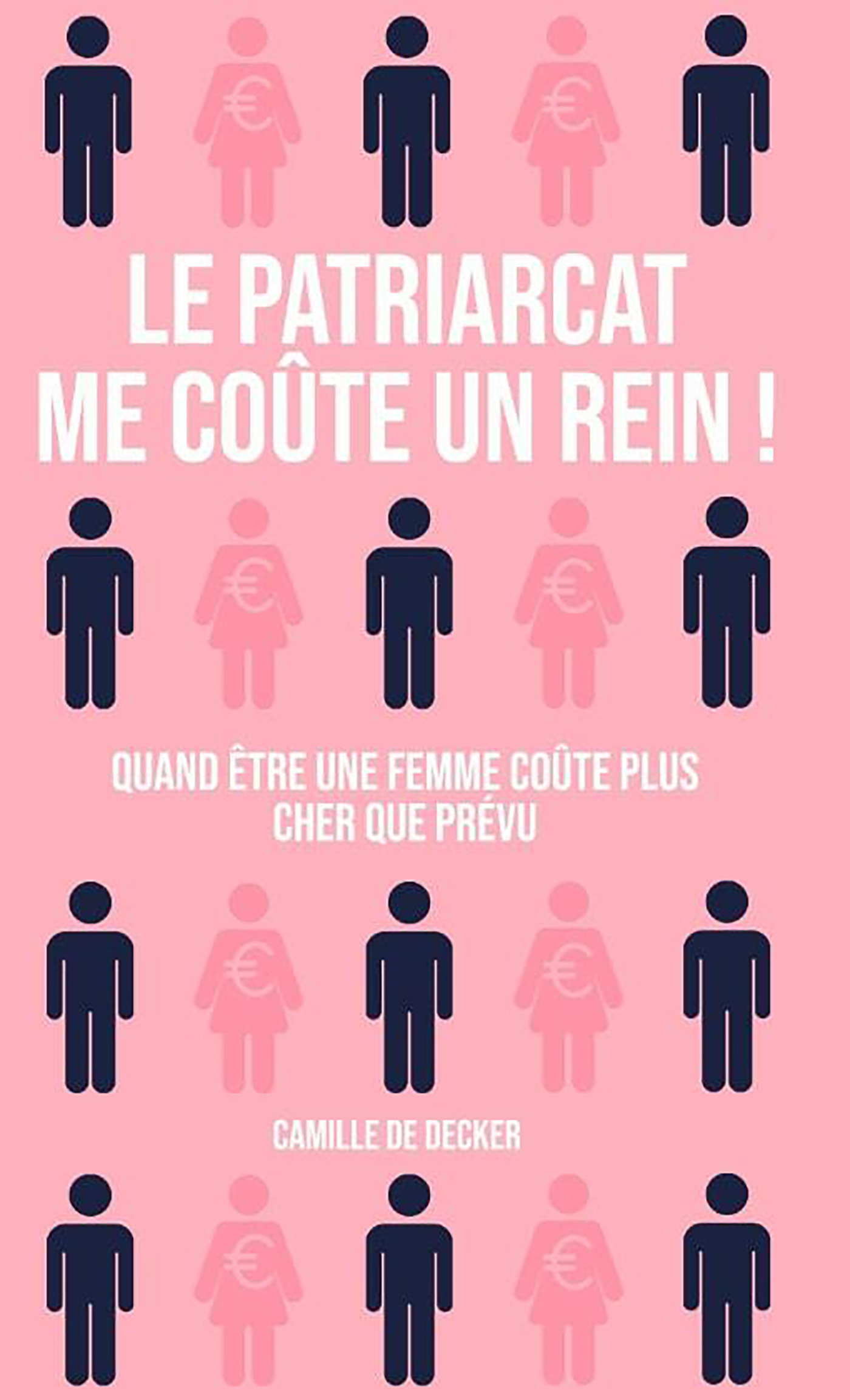 Le Patriarcat me coûte un rein !