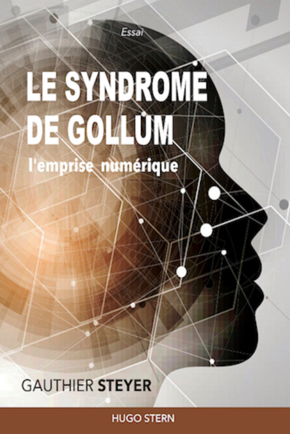 Le syndrome de Gollum - L'emprise numérique