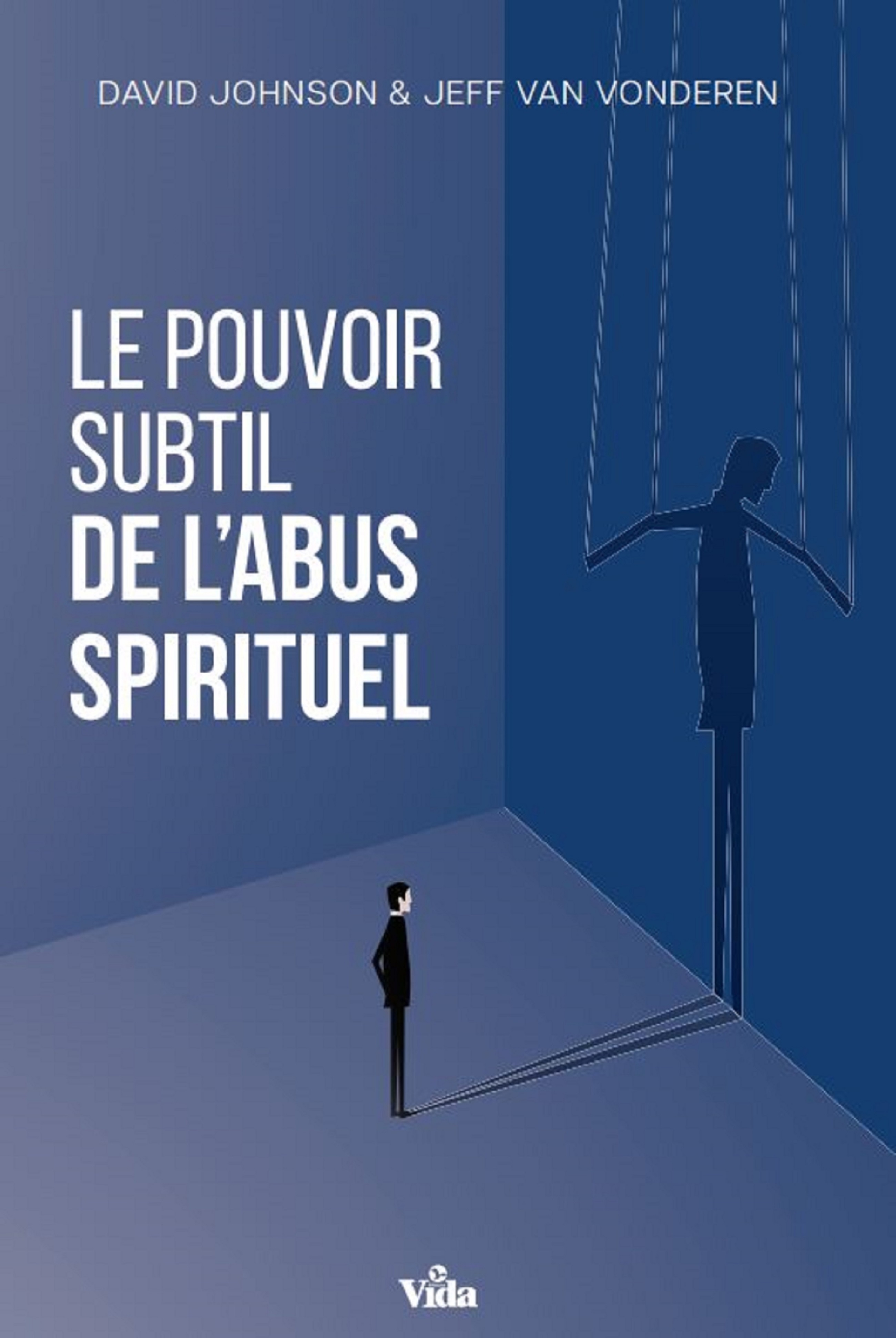 Le pouvoir subtil de l'abus spirituel 