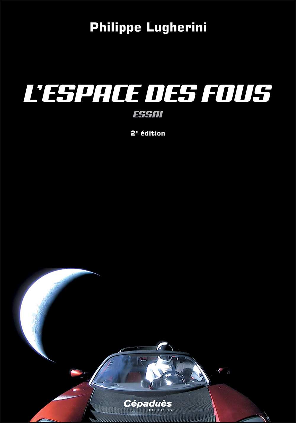 L’espace des fous (essai) 2e édition