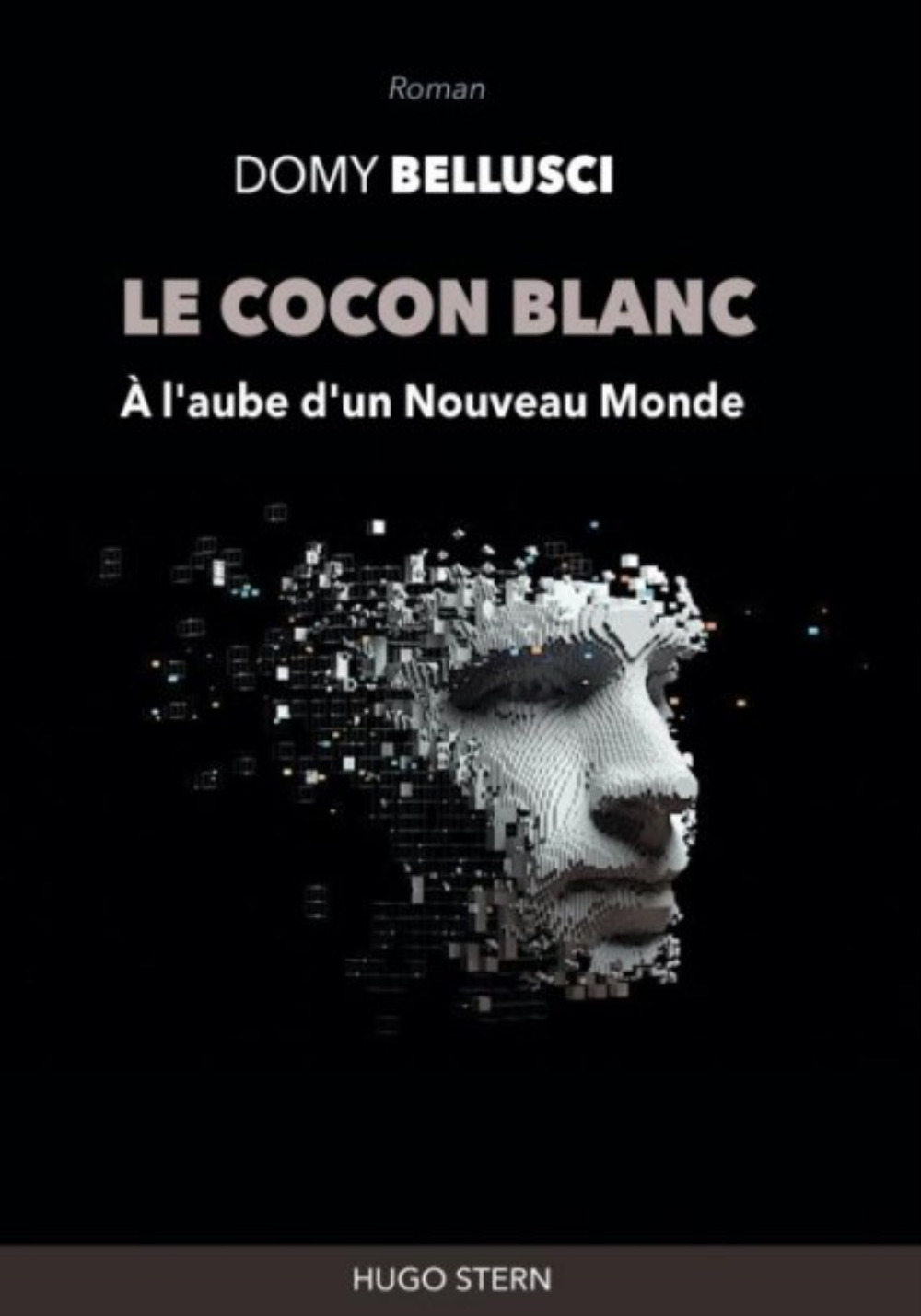 Le cocon blanc - A l'aube d'un Nouveau Monde