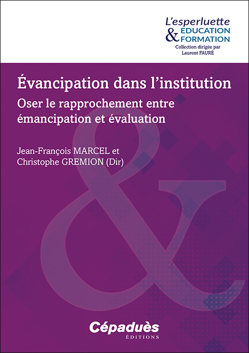 Évancipation dans l’institution