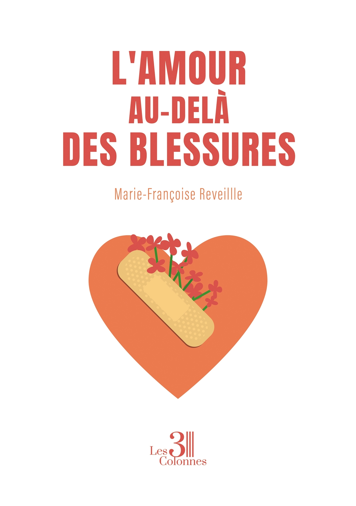 L'amour au-delà des blessures