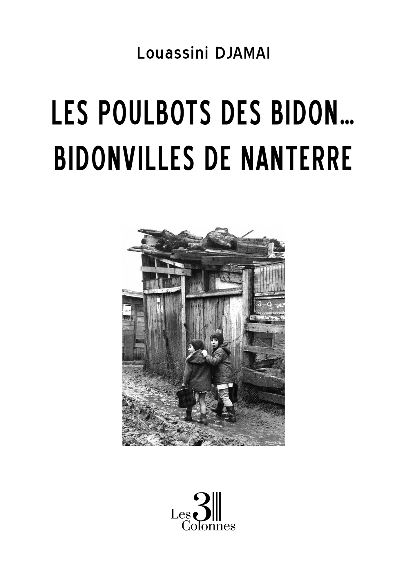 Les poulbots des bidon... bidonvilles de Nanterre