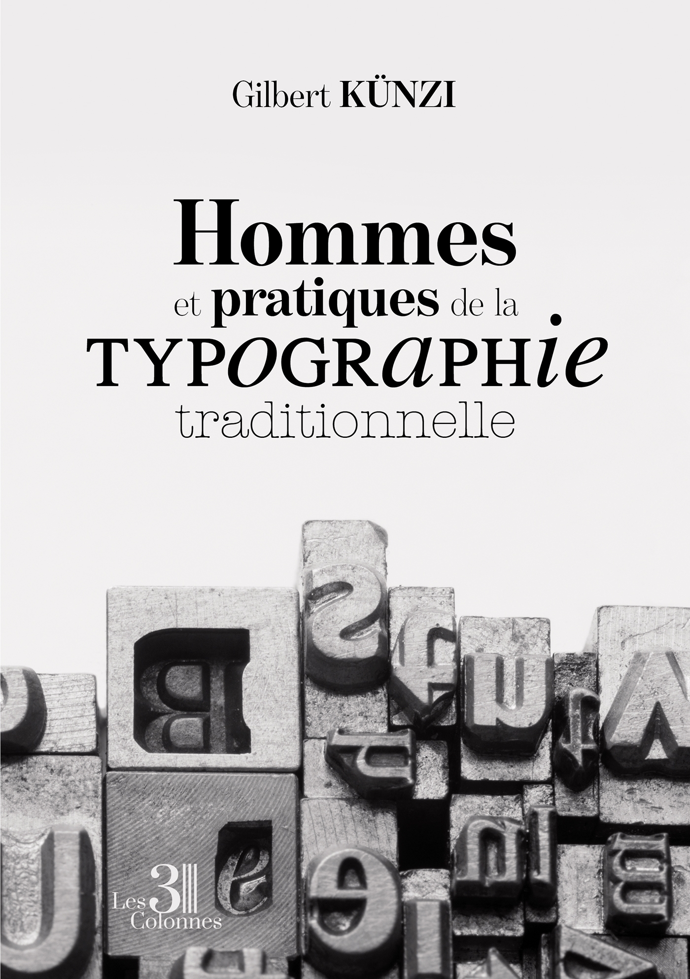 Hommes et pratiques de la typographie traditionnelle
