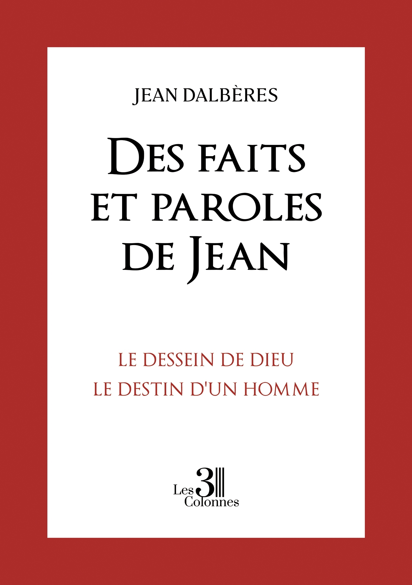 Des faits et paroles de Jean