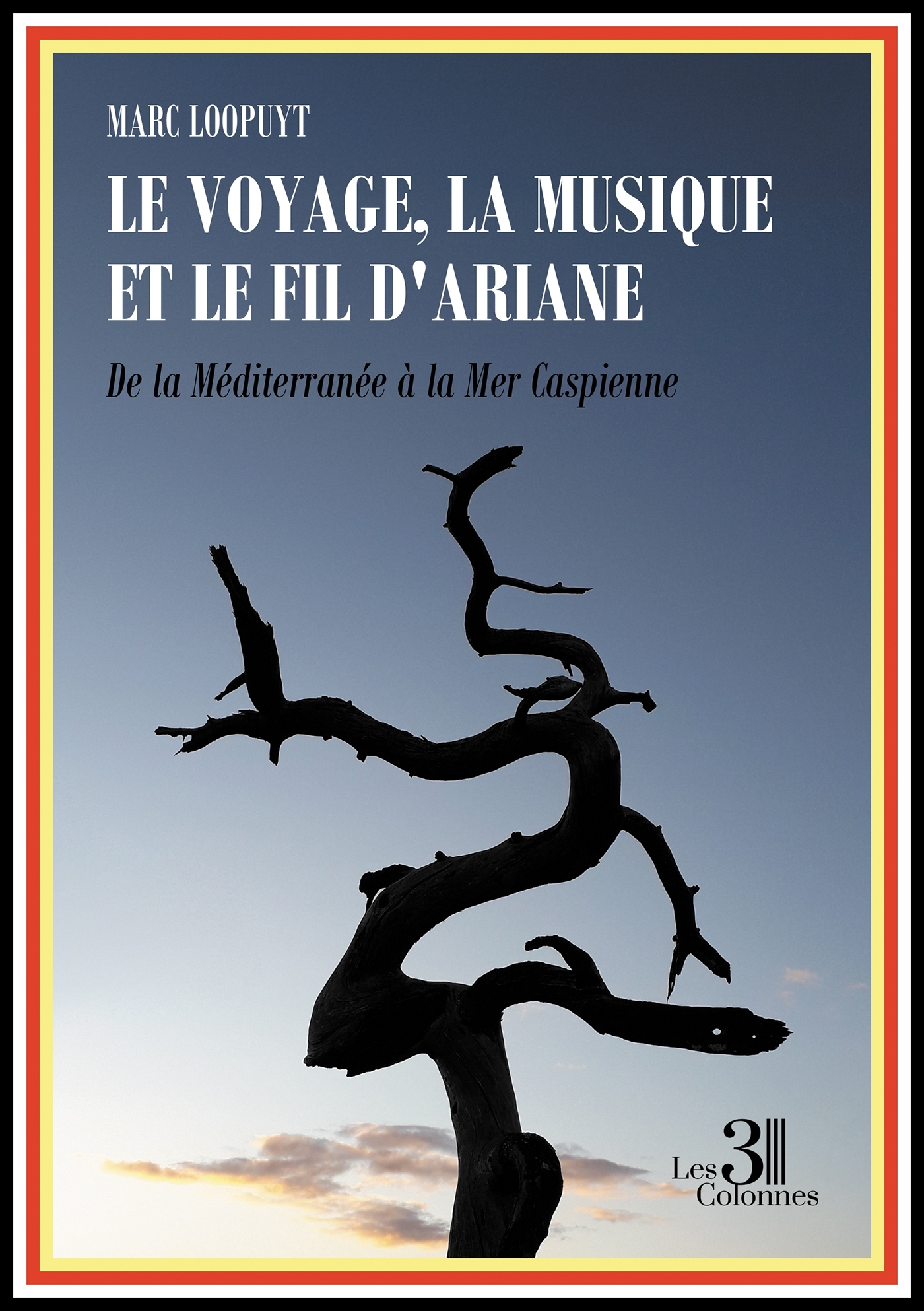 Le voyage, la musique et le fil d'Ariane - De la Méditerranée à la Mer Caspienne