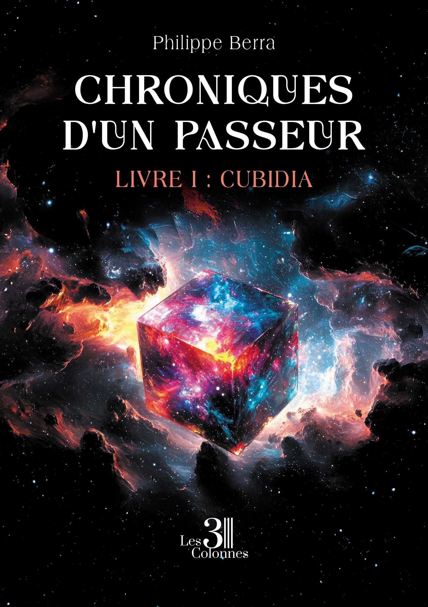 Chroniques d'un passeur - Livre I : Cubidia