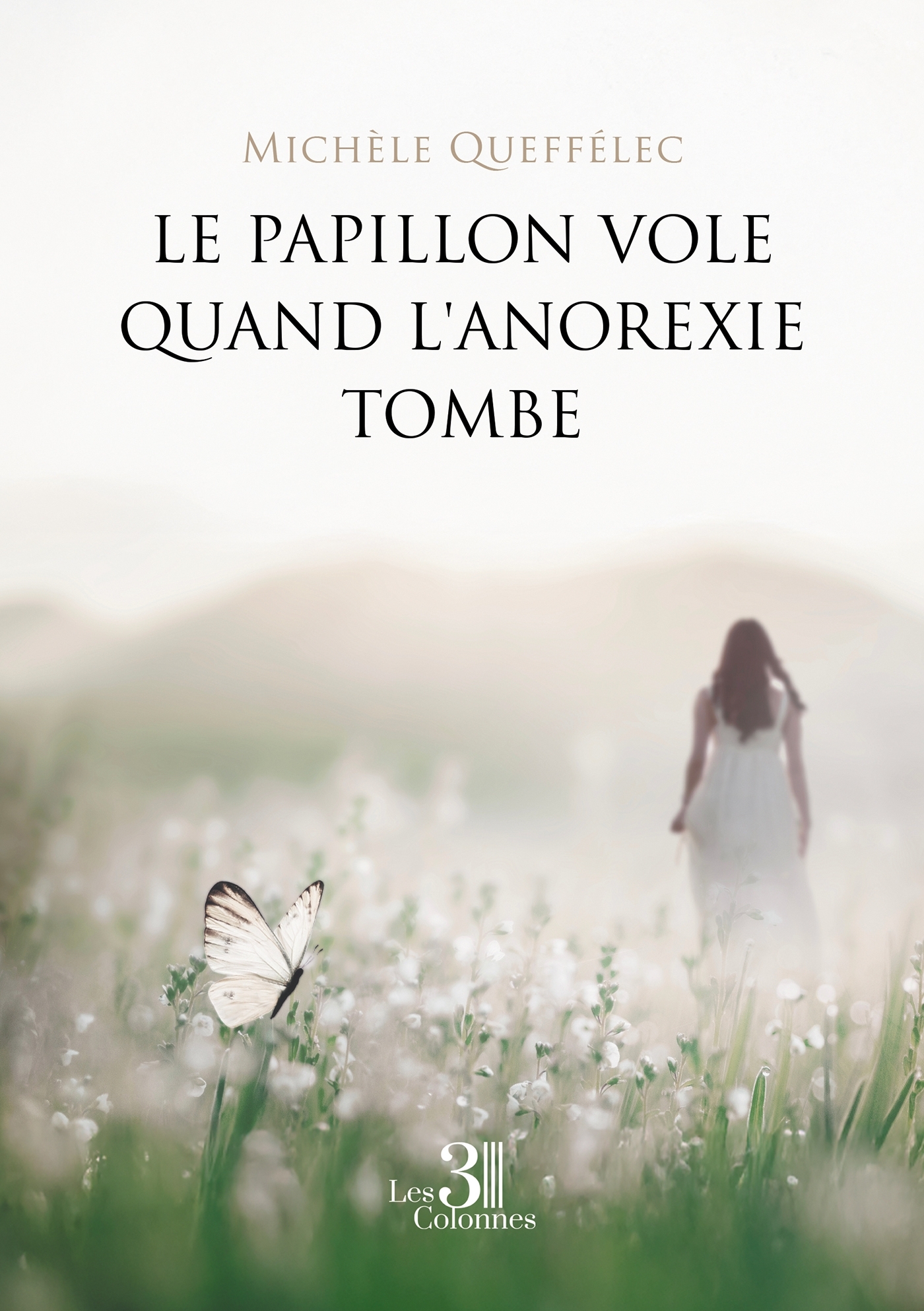 Le papillon vole quand l'anorexie tombe