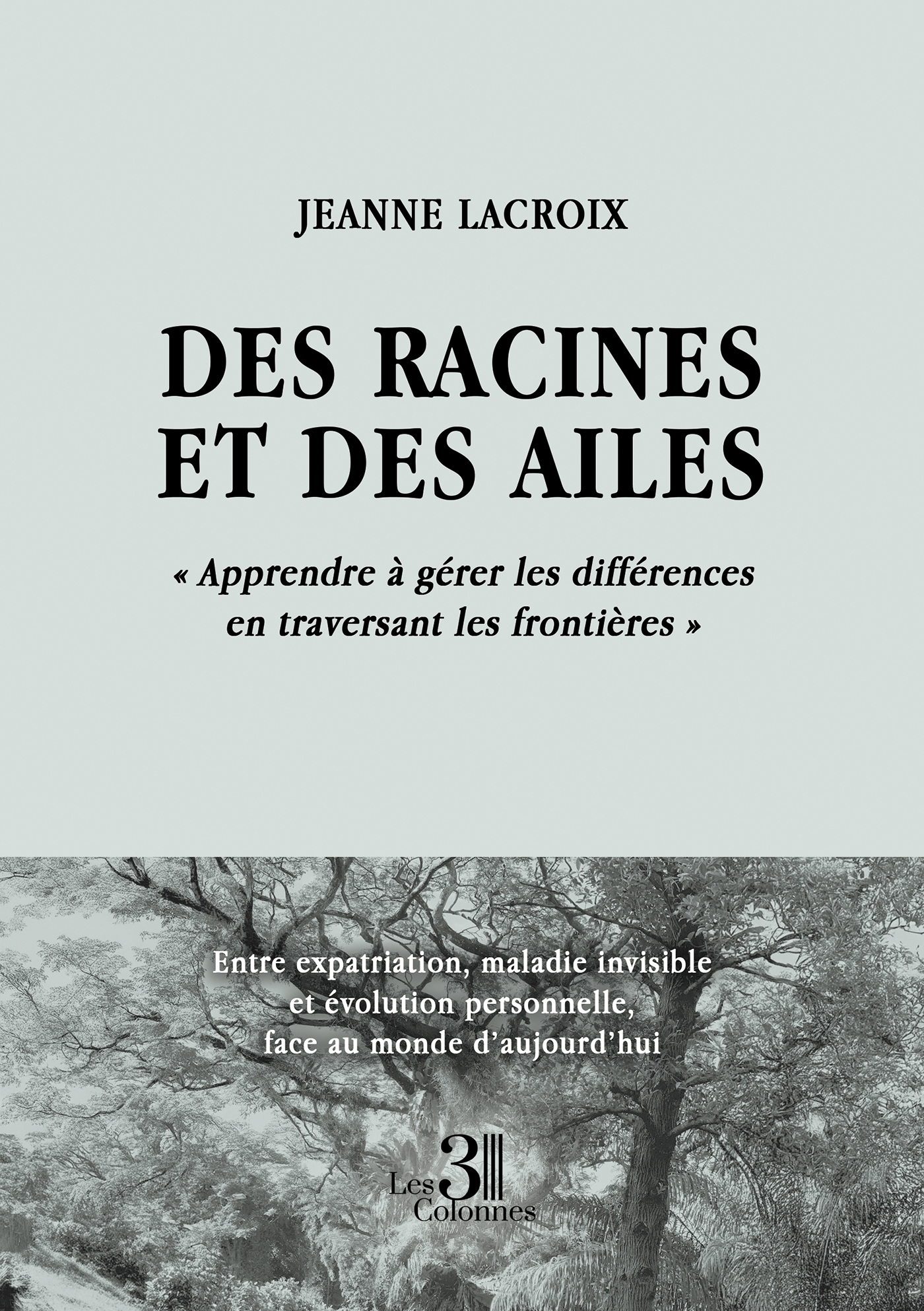 Des racines et des ailes