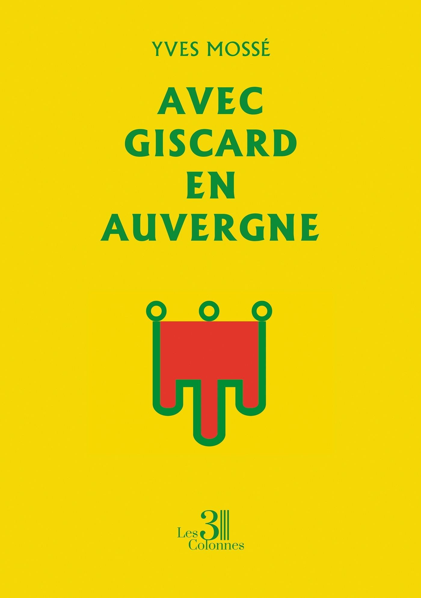 Avec Giscard en Auvergne