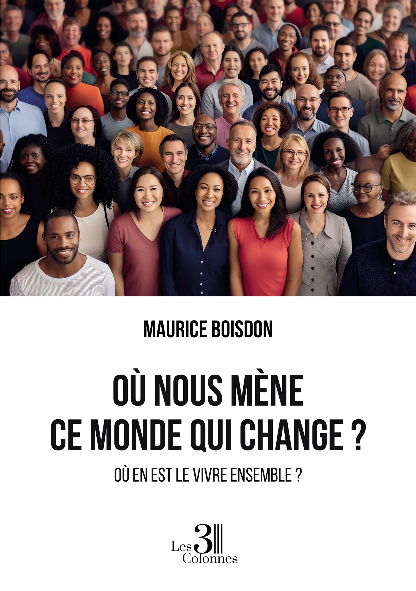 Où nous mène ce monde qui change?