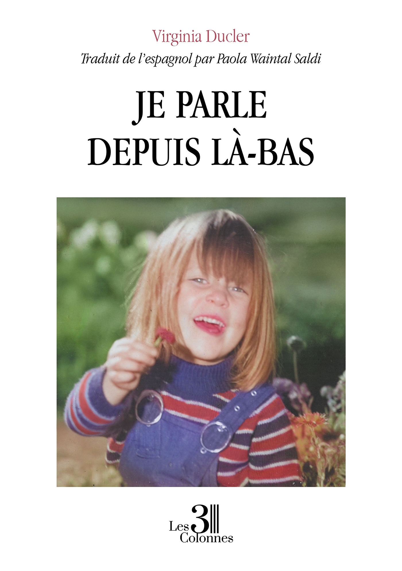 Je parle depuis là-bas