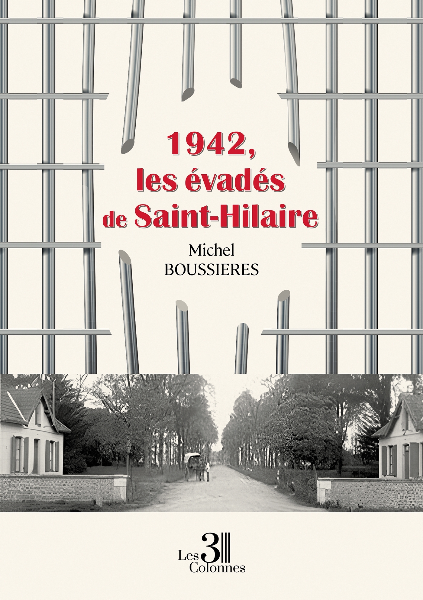 1942, les évadés de Saint-Hilaire