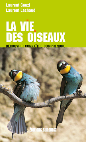 Vie Des Oiseaux (La)