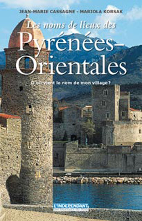 Noms De Lieux Des Pyrenees-Orientales