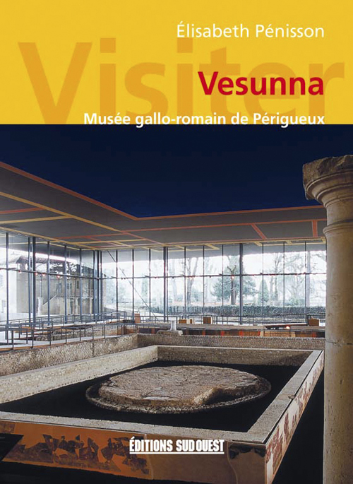 Visiter Vesunna, Musee Gallo-Romain De Perigueux