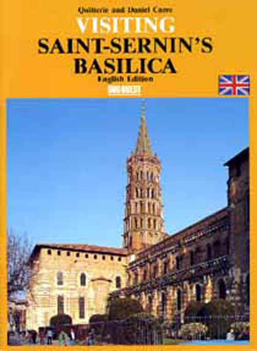 Visiter Saint Sernin (Ang)