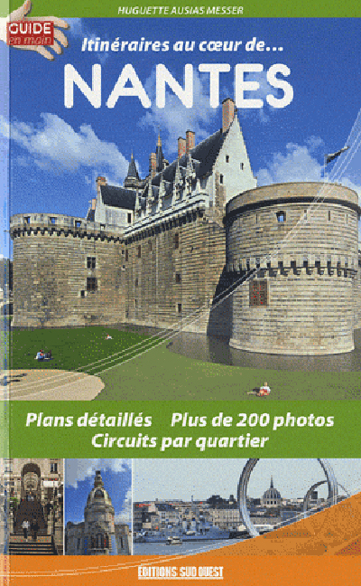 Itineraires Au Coeur De...Nantes