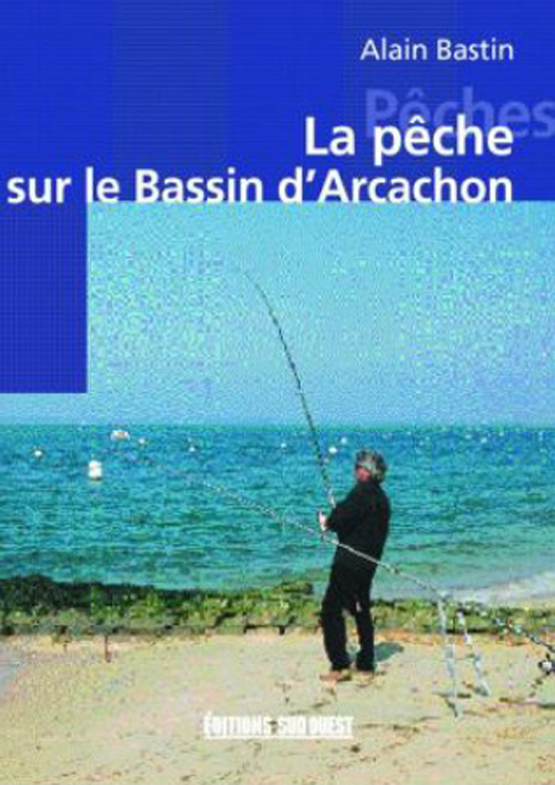 Peche Sur Le Bassin D'Arcachon (La)