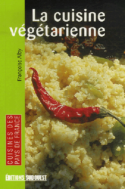Cuisine Vegetarienne (La)/Poche