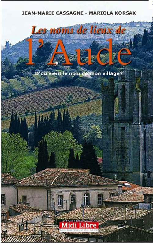 Noms De Lieux De L'Aude (Les)