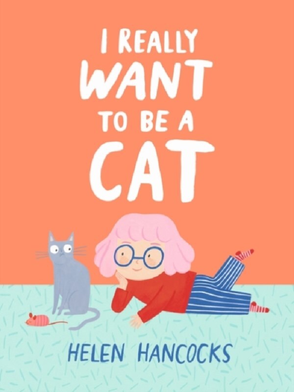 I Really Want To Be a Cat