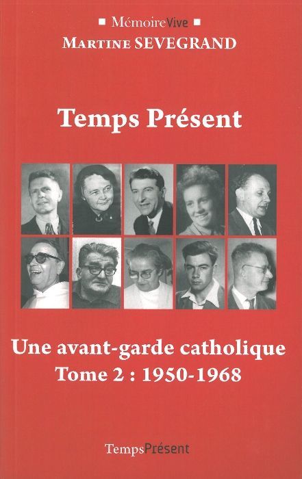 Temps Présent - Une avant-garde catholique