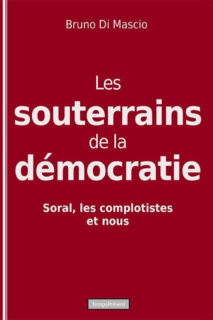 Les souterrains de la démocratie