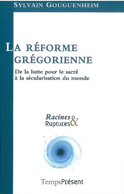 La Reforme Gregorienne