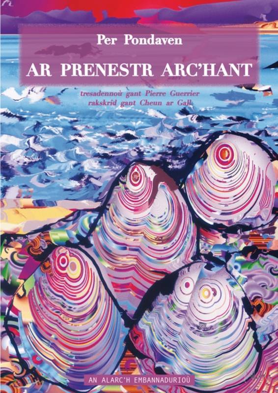 Ar prenestr arc'hant - barzhonegoù