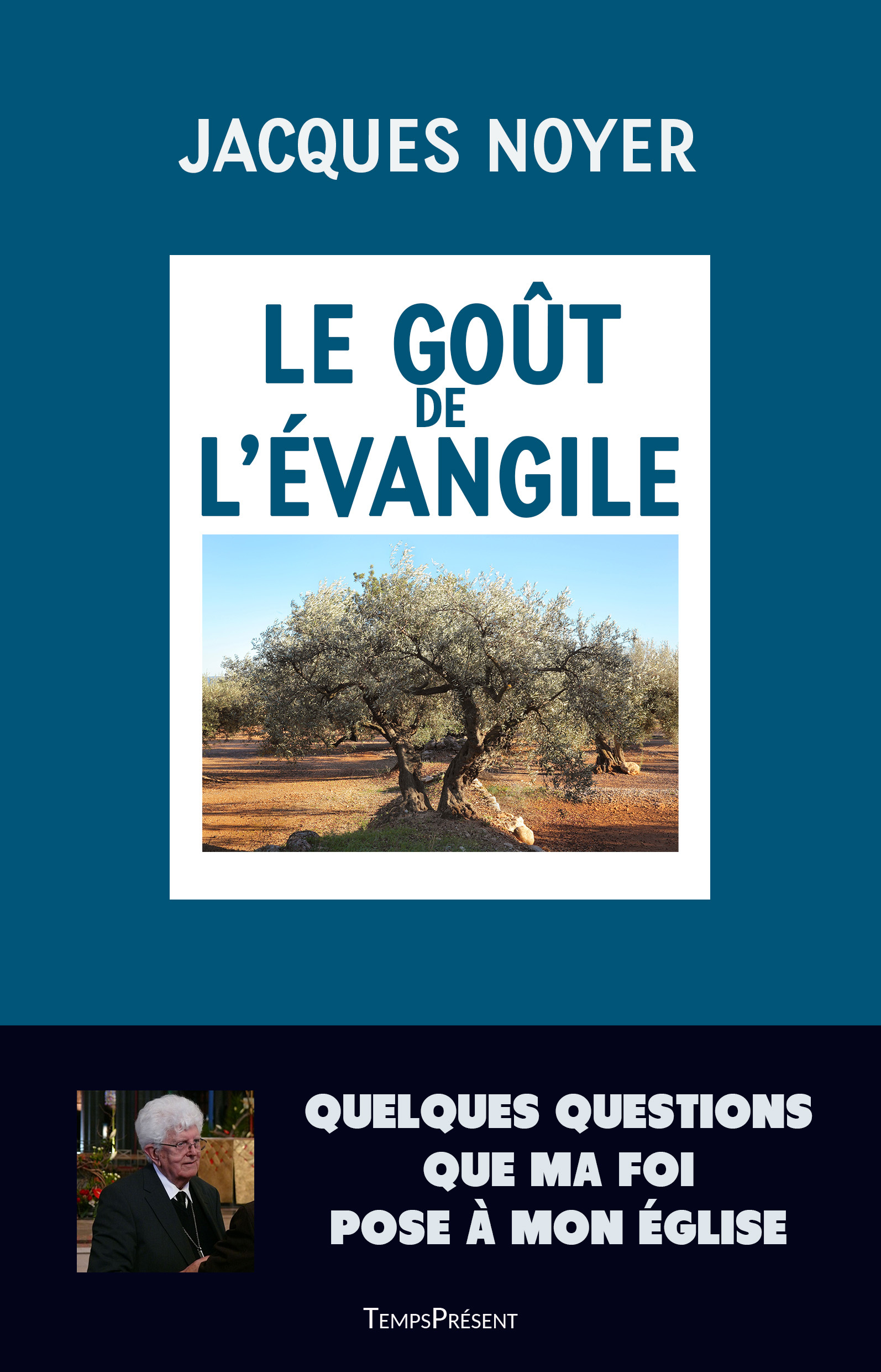 Le goût de l'Évangile